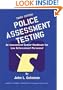 Police Assessment Testing: An Assessment Center Handbook for Law Enforcement Personnel