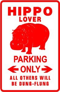 HIPPO LOVER PARKING sign * st animal africa