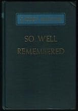 So Well Remembered