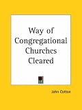 Way of Congregational Churches Cleared