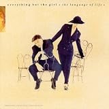 Revue Everything But The Girl  / The Language Of Life