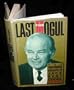 The Last Mogul: The Unauthorized Biography of Jack Kent Cooke