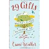 29 Gifts: How a Month of Giving Can Change Your Life