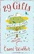 29 Gifts: How a Month of Giving Can Change Your Life
