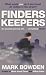 Finders Keepers by Mark Bowden ISBN 1843541114