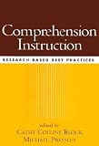 Comprehension Instruction: Research-Based Best Practices