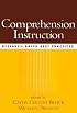 Comprehension Instruction: Research-Based Best Practices