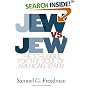 Jew Vs Jew : The Struggle For The Soul Of American Jewry
