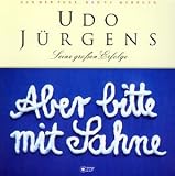 Aber bitte mit Sahne - Seine gro�en Erfolge - Udo J�rgens