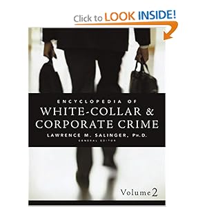 Encyclopedia of White-Collar & Corporate Crime - Lawrence M. Salinger
