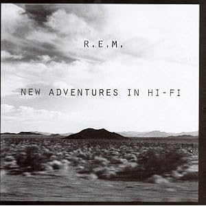 REM -  New Adventures in Hi-Fi