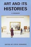 Art and Its Histories: A Reader