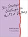 Six Strategic Challenges For The 21st Century