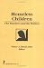 Book Homeless Children: The Watchers and the Waiters (Child and Youth Services, Vol 14, No 1) (Child and Youth Services, Vol 14, No 1)