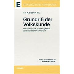 Grundri� der Volkskunde: Einf�hrung in die Forschungsfelder der Europ�ischen Ethnologie