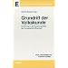 Grundri� der Volkskunde: Einf�hrung in die Forschungsfelder der Europ�ischen Ethnologie
