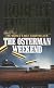 The Osterman weekend