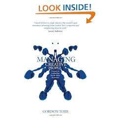 Managing Creative People: Lessons for Leadership in the Ideas Economy