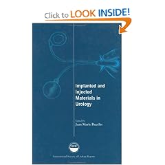 Implanted and Injected Materials in Urology