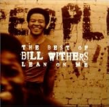 Lean on Me: The Best of Bill Withers