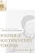  : Soldier Of Southwestern Virginia: The Civil War Letters Of Captain John Preston Sheffey