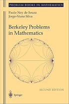 Berkeley Problems in Mathematics (Problem Books in Mathematics)