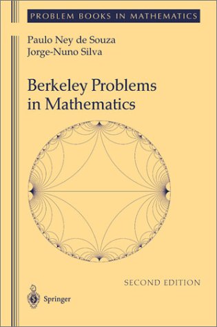 Berkeley Problems in Mathematics (Problem Books in Mathematics)