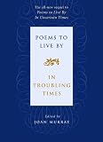 Poems to Live By: In Troubling Times