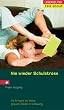 Nie wieder Schulstress
