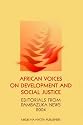 African Voices on Development and Social Justice: Editorials from Pambazuka News 2004