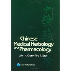 Chinese Medical Herbology and Pharmacology