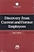 Discovery from Current and Former Employees (Section of Litigation's Monograph Series) by Susan Becker ISBN 1590314859