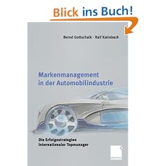 Markenmanagement in der Automobilindustrie: Die Erfolgsstrategien internationaler Top-Manager