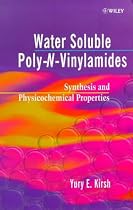 Water Soluble Poly-N-Vinylamides: Synthesis and Physio-chemical Properties