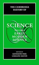The Cambridge History of Science: Volume 3, Early Modern Science: Early Modern Science v. 3