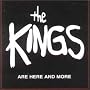 The Kings Are Here and More