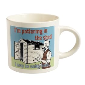 I'm Pottering in the Shed Mug