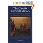 The Case for Clerical Celibacy: Its Historical Development and Theological Foundations