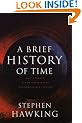 A Brief History Of Time: Tenth Anniversary Edition: From the Big Bang to Black Holes
