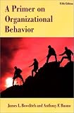 Review John Wiley & Sons  / A Primer on Organizational Behavior (Wiley Series in Management)