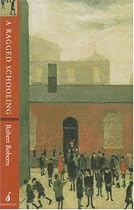 A Ragged Schooling: Growing Up in the Classic Slum