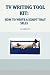 TV WRITING TOOL KIT: HOW TO WRITE A SCRIPT THAT SELLS