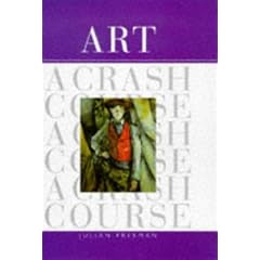 Art: A Crash Course