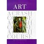 Art: A Crash Course