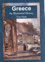 Greece: An Illustrated History (Illustrated Histories (Hippocrene))