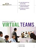Manager s Guide to Virtual Teams (Briefcase Books)