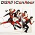 DISH//「I Can Hear(通常盤)」
