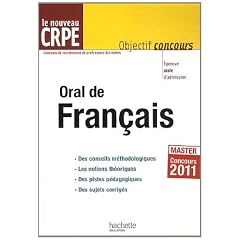 Oral de fran�ais CRPE 2011 : Epreuve orale d'admission