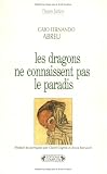 Les dragons ne connaissent pas le paradis (French Edition)