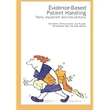 evidence based patient handling techniques and equipment